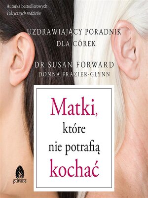 cover image of Matki, które nie potrafią kochać